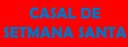 CASAL DE SETMANA SANTA 2017